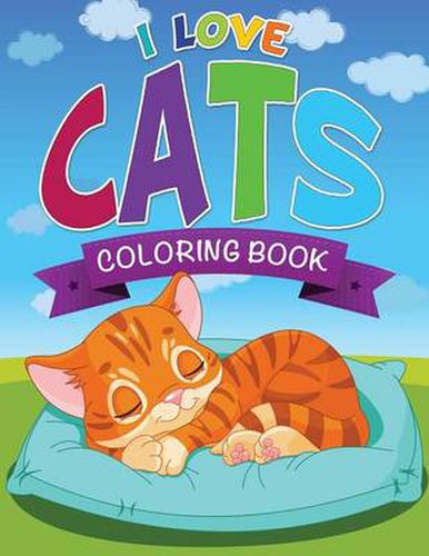 Cover image for I Love Cats Coloring Book