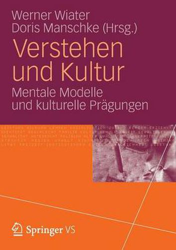 Cover image for Verstehen und Kultur: Mentale Modelle und kulturelle Pragungen