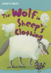 Cover image for The Wolf in Sheep's Clothing and Other Fables