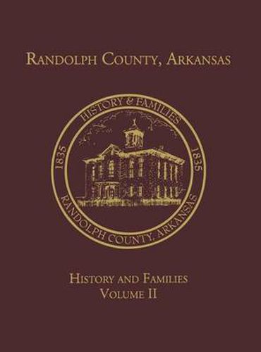 Cover image for Randolph Co., AR Family History Vol. II