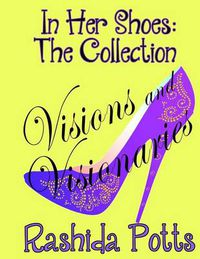 Cover image for In Her Shoes: Visions and Visionaries: Please Take a Seat: The PRPM Christian Guide to Bringing Your Life to Life