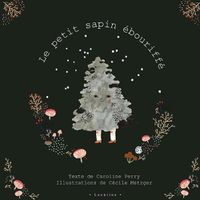Cover image for Le petit sapin ebouriffe