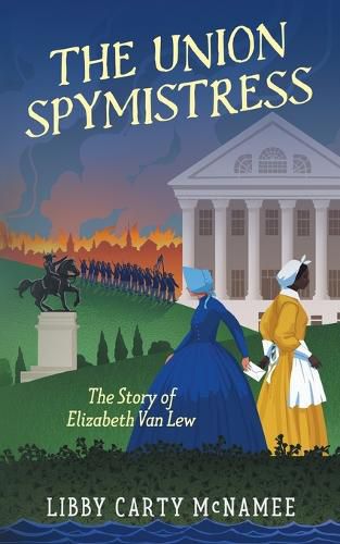 Cover image for The Union Spymistress