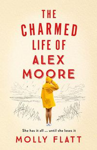 Cover image for The Charmed Life of Alex Moore