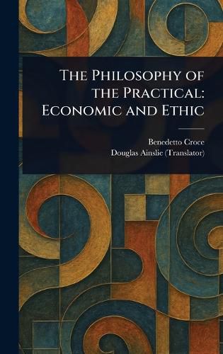 Cover image for The Philosophy of the Practical