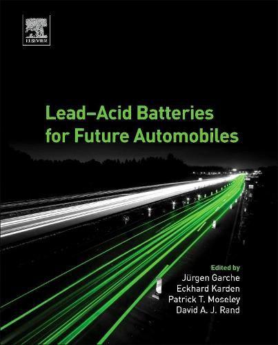 Cover image for Lead-Acid Batteries for Future Automobiles