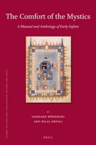 Cover image for The Comfort of the Mystics: A Manual and Anthology of Early Sufism