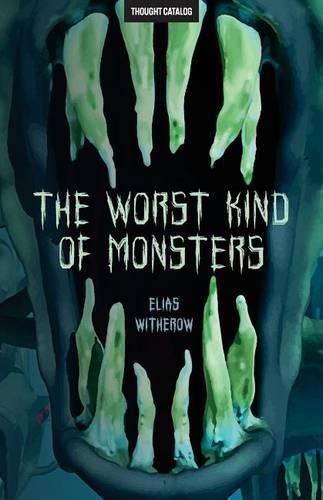 Cover image for The Worst Kind of Monsters