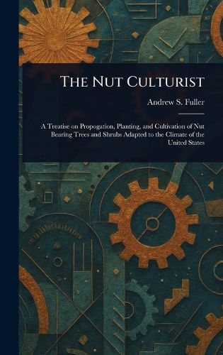 The Nut Culturist