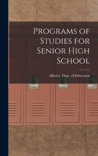 Cover image for Programs of Studies for Senior High School