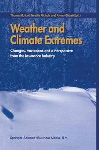 Cover image for Weather and Climate Extremes: Changes, Variations and a Perspective from the Insurance Industry