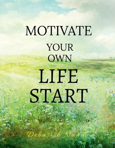 Cover image for Motivate Your Own Life START