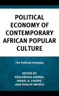 Cover image for Political Economy of Contemporary African Popular Culture