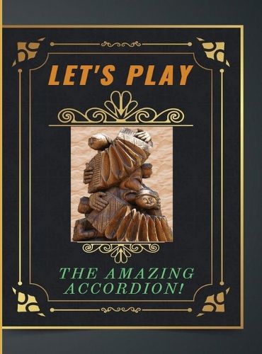 Cover image for Let's Play the Amazing Accordion