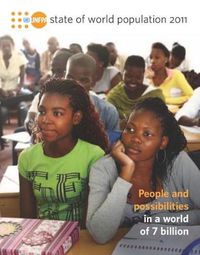 Cover image for State of World Population 2011: People and Possibilities in a World of 7 Billion