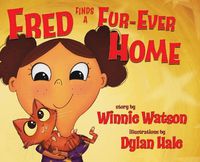 Cover image for Fred Finds a Fur-Ever Home