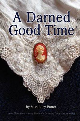 Cover image for A Darned Good Time