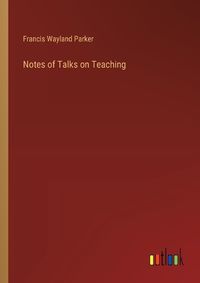 Cover image for Notes of Talks on Teaching