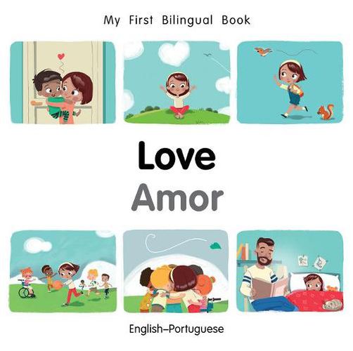 My First Bilingual Book-Love (English-Portuguese)