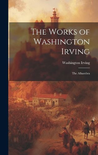 Cover image for The Works of Washington Irving