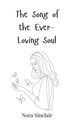 Cover image for The Song of the Ever-Loving Soul