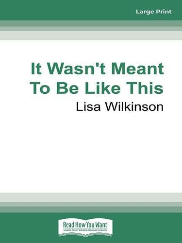 Cover image for It Wasn't Meant To Be Like This