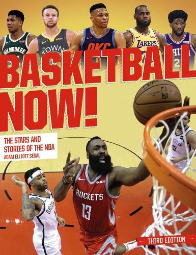 Cover image for Basketball Now!: The Stars and the Stories of the NBA