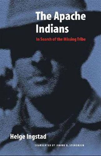 Cover image for The Apache Indians: In Search of the Missing Tribe