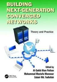 Cover image for Building Next-Generation Converged Networks: Theory and Practice