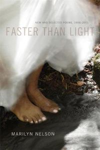 Cover image for Faster Than Light: New and Selected Poems, 1996-2011