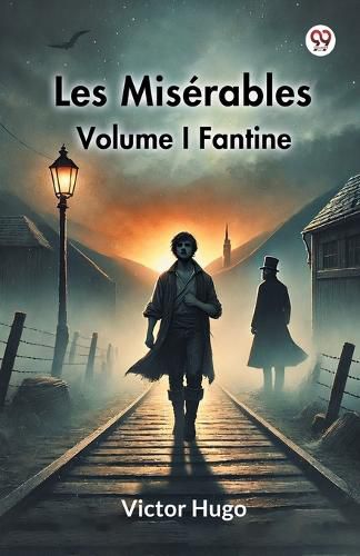 Cover image for Les Miserables Volume I Fantine