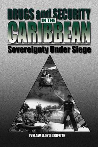 Cover image for Drugs and Security in the Caribbean: Sovereignty Under Siege