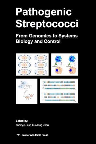 Cover image for Pathogenic Streptococci: From Genomics to Systems Biology and Control