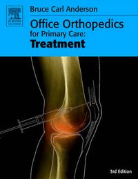 Cover image for Office Orthopedics for Primary Care: Treatment