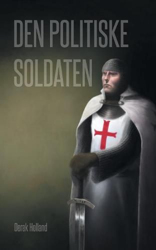 Cover image for Den Politiske Soldaten