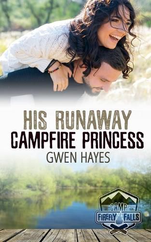 Cover image for His Runaway Campfire Princess