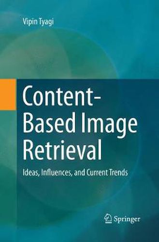 Cover image for Content-Based Image Retrieval: Ideas, Influences, and Current Trends