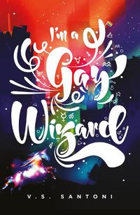 Cover image for I'm a Gay Wizard