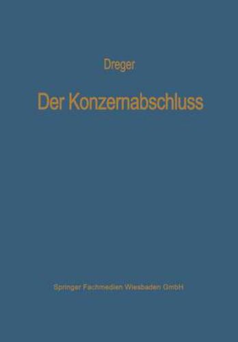 Der Konzernabschluss: Grundsatze Ordnungsmassiger Konsolidierung