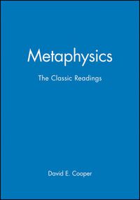 Cover image for Metaphysics: The Classic Readings