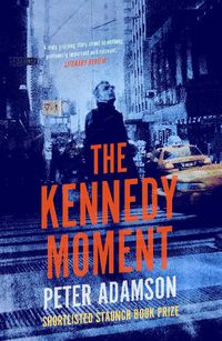 Cover image for The Kennedy Moment