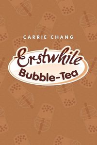 Cover image for Erstwhile Bubble-Tea