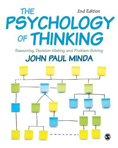 Cover image for The Psychology of Thinking: Reasoning, Decision-Making and Problem-Solving