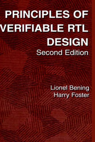 Cover image for Principles of Verifiable RTL Design: A functional coding style supporting verification processes in Verilog