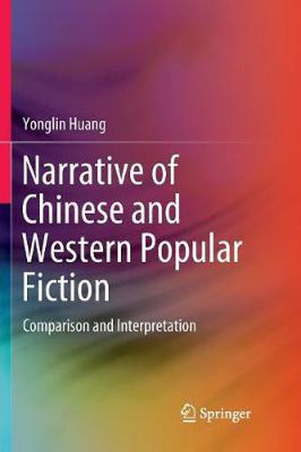 Cover image for Narrative of Chinese and Western Popular Fiction: Comparison and Interpretation