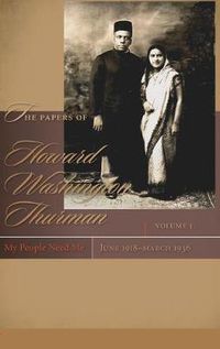 Cover image for The Papers of Howard Washington Thurman v. 1; My People Need Me, June 1918 - March 1936