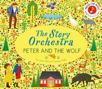 Cover image for The Story Orchestra: Peter and the Wolf: Volume 9