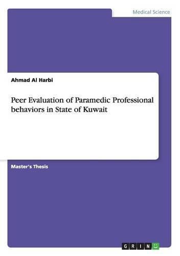 Peer Evaluation of Paramedic Professional behaviors in State of Kuwait