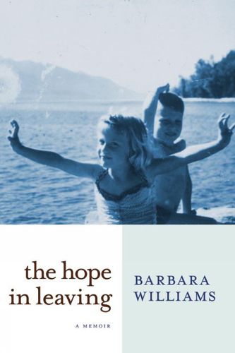 Cover image for The Hope In Leaving: A Memoir