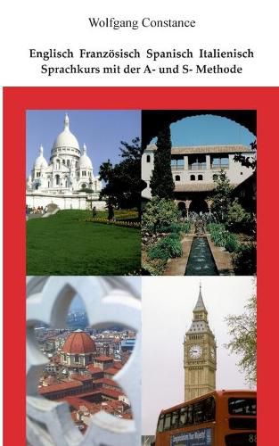 Cover image for Englisch Franzoesisch Spanisch Italienisch: Sprachkurs mit der A- und S-Methode